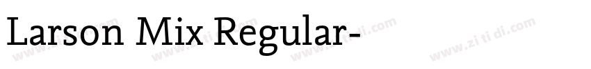 Larson Mix Regular字体转换